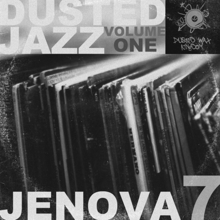Dusted Jazz Volume One | Jenova 7
