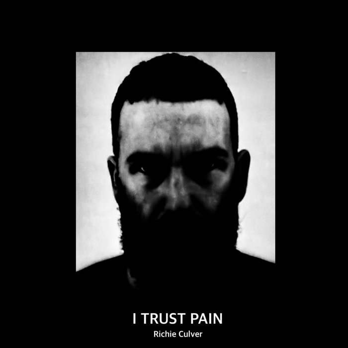 I Trust Pain