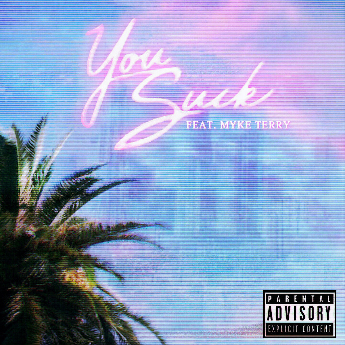 You Suck Feat Myke Terry Of Artistry Throughout the ep, myke mixes soulful pop and r&b stylings reminiscent of the weeknd, miguel, and frank ocean. you suck feat myke terry of artistry