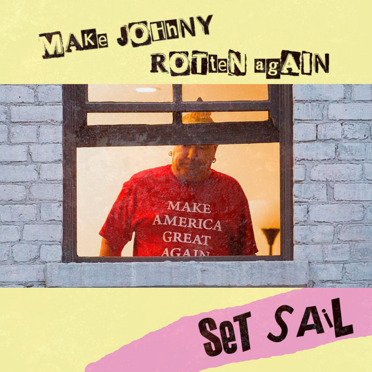 Cover „make johnny rotten again“ von SET SAIL - streetpunk Flensburg, Germany