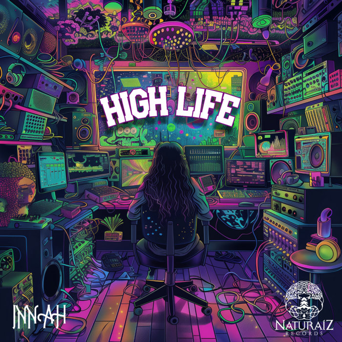 Innah - High Life [163] | Naturaíz Records