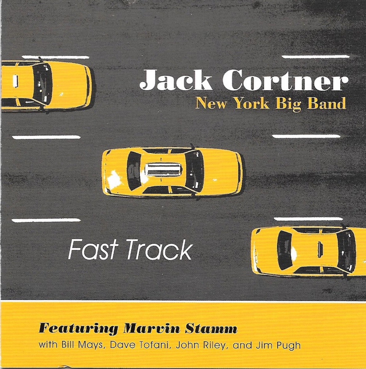 Fast Track - Jack Cortner &amp; His NY Big Band by Jack Cortner