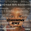 21 Savage - Redrum (LISADEBROWN Remix)