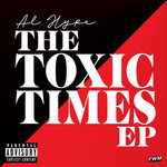 The Toxic Times EP