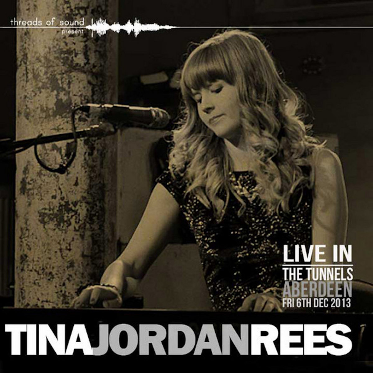 Jordan Rees Sound Live in The Tunnels | Tina Jordan Rees