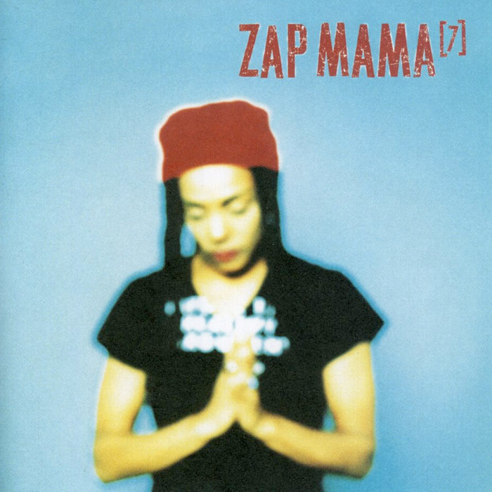 7 | Zap Mama Official
