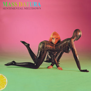 Sentimental MeltdownMass Datura/ cover