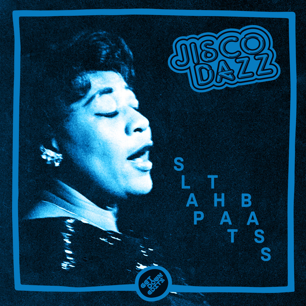 Jisco Dazz - Slap That Bass cover