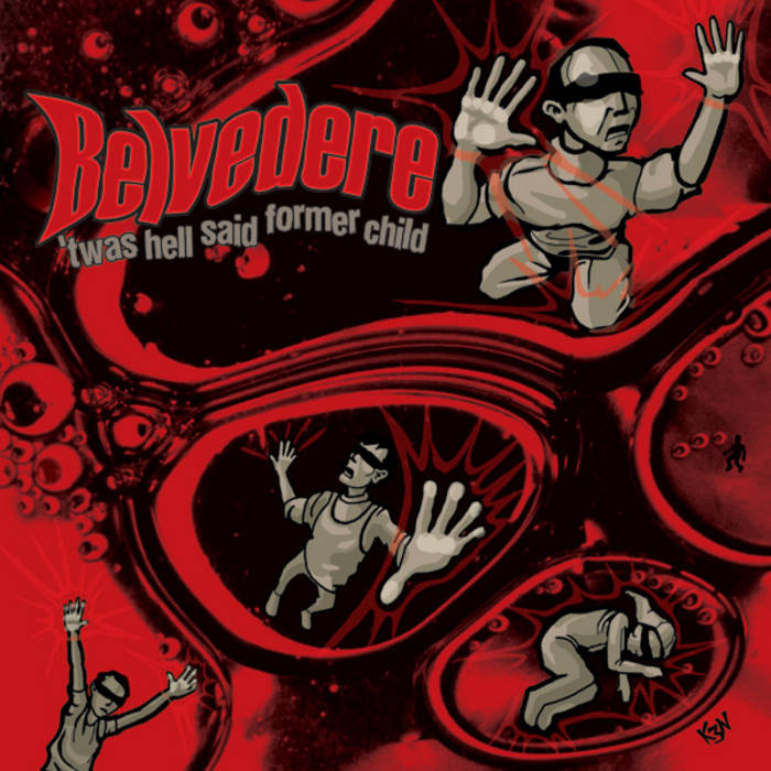 Twas Hell Said Former Child | Belvedere | Jump Start Records