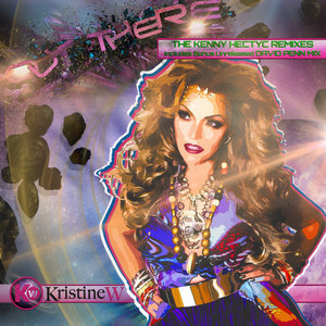 Kristine W — Out There "Kenny Hectyc Remixes" [with new David Penn Remix]