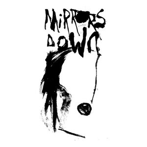 Mirrors Down (2025)Mirrors Down cover