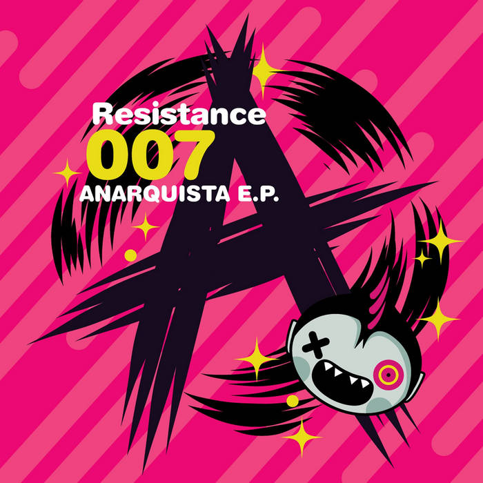 Acid Resistance 007 - Anarquista E.P. (Acid Techno) | Zyco