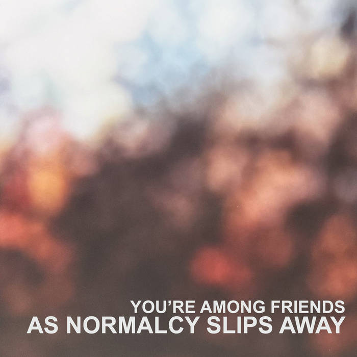 You're Among Friends