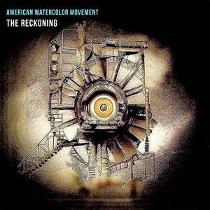 American Watercolor Movement — The Reckoning