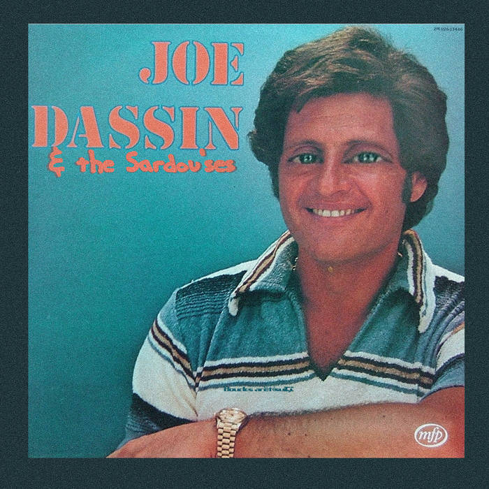 1 - Joe Dassin & the Sardou'ses | Znavour | Znavour . Boutinette