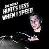 Hurts Less When I Speed Cover Art