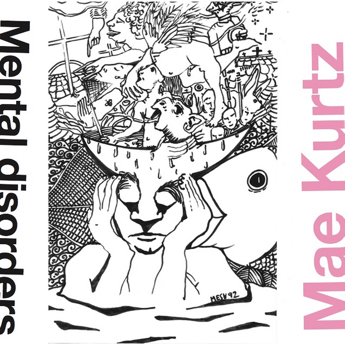 Mental Disorders by Mae Kurtz