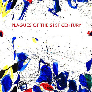 Plagues of the 21st Century cover