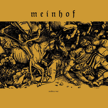 Endless War | MEINHOF | Nikt Nic Nie Wie (NNNW)