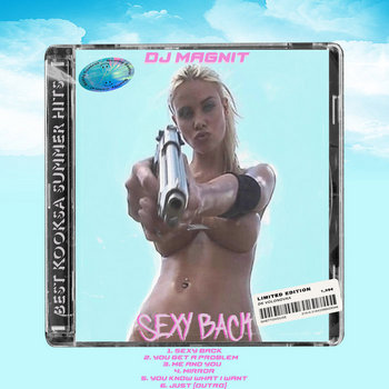 SEXY BACK | DJ MAGNIT