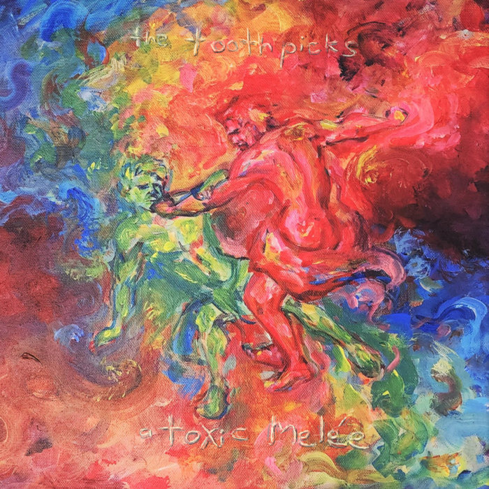 A Toxic Melee The Toothpicks a-toxic-melee-the-toothpicks