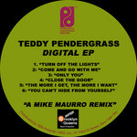 Teddy Pendergrass Digital EP (A Mike Maurro Remix)