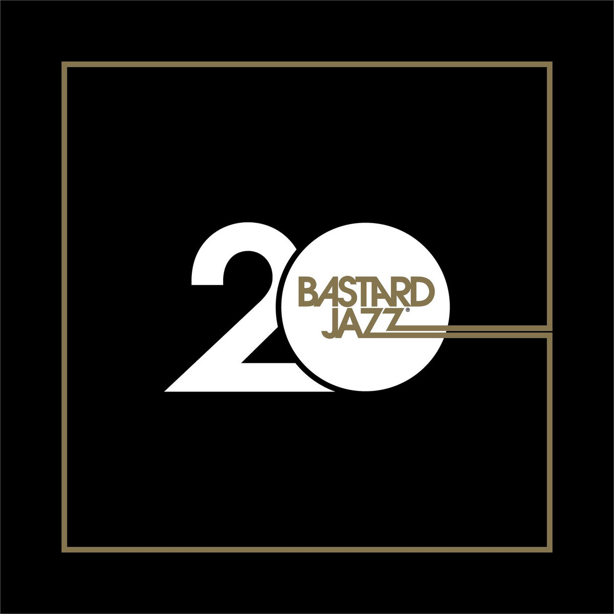 Years Of Bastard Jazz Bastard Jazz Recordings