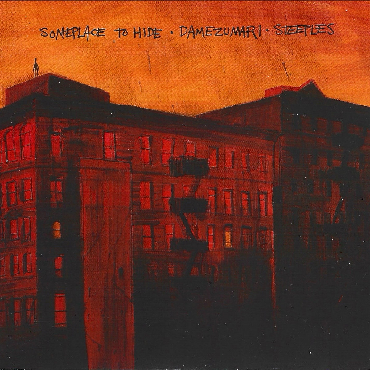 3-way split: Someplace to Hide / Damezumari / Steeples by Steeples