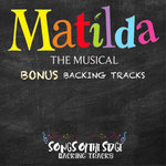 Matilda - Backing Tracks - Bonus Edition