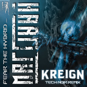 FEAR THE HYBRID (TECH NOIR REMIX BY KREIGN) cover