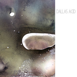 Dallas Acid — Original Soundtrack