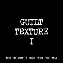 GUILT TEXTURE I [TF00049] cover art
