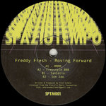 Freddy Fresh - Moving Forward EP (Techno-Electro)