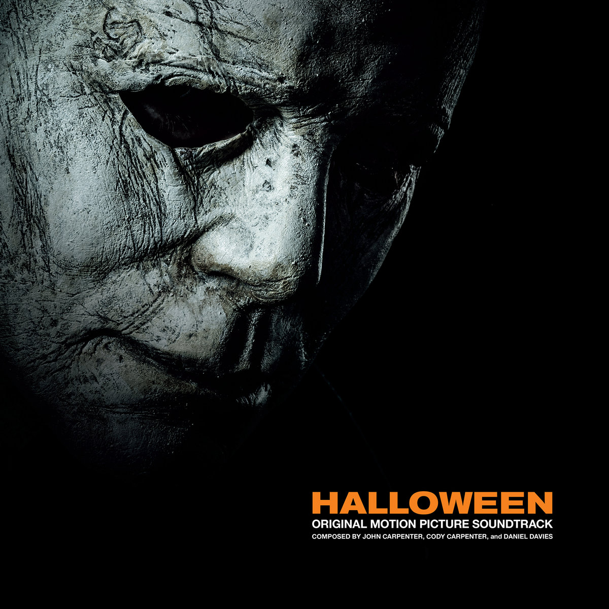 Halloween: Original Motion Picture Soundtrack | John Carpenter, Cody  Carpenter, and Daniel Davies | John Carpenter