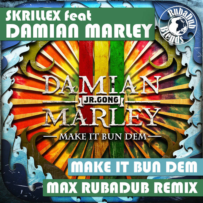 Make it dem текст. Skrillex make it bun dem. make it bun dem skrillex, damian &quot;jr gong&quot; marley. make it bun dem текст. make it bun dem откуда.