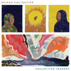 SFJAZZ Collective — Collective Imagery