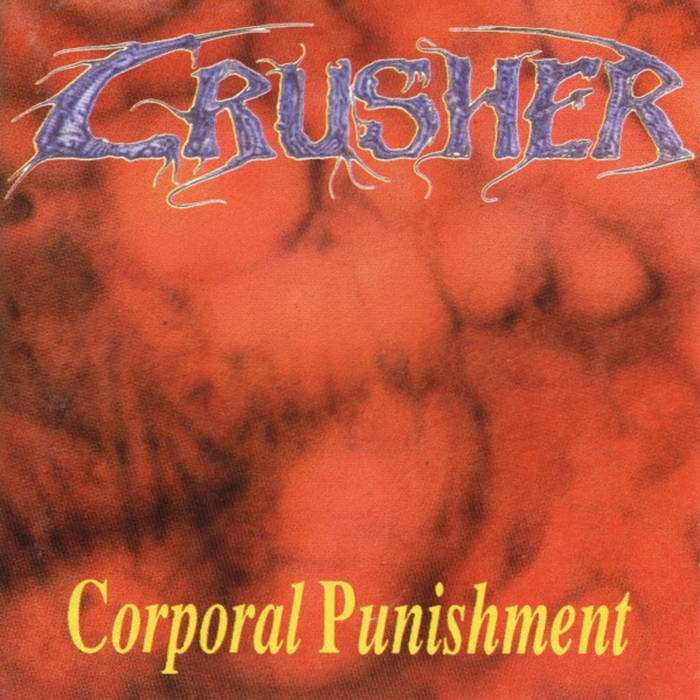 洋楽 Crusher Corporal Punishment CD CORPORAL PUNISHMENT Re-edition 2018 | CRUSHER