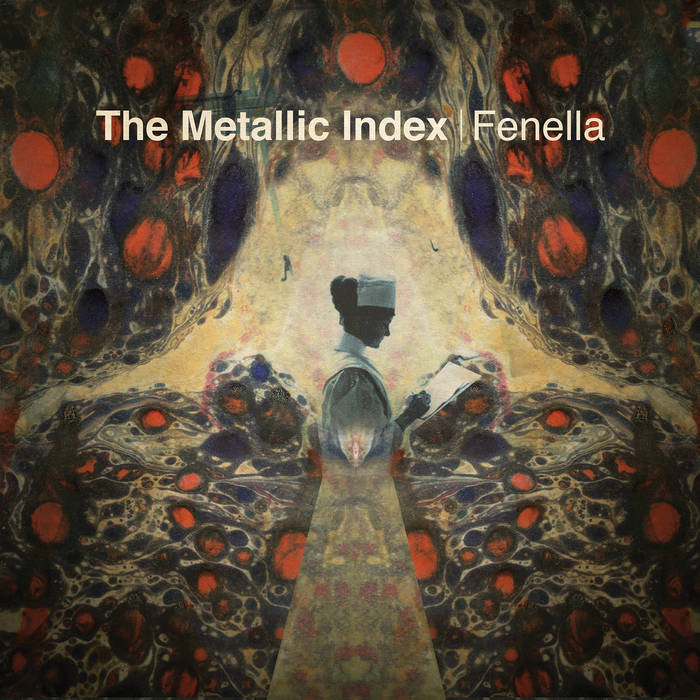 The Metallic Index | Fenella | Jane Weaver