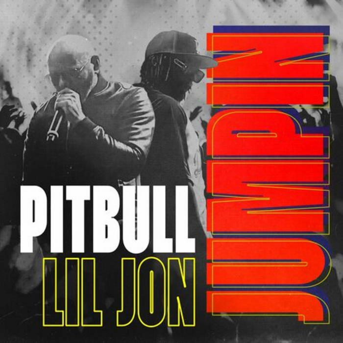 Pitbull &amp; Lil Jon - JUMPIN (Ext Intro Transition Remix) 100 -126 
