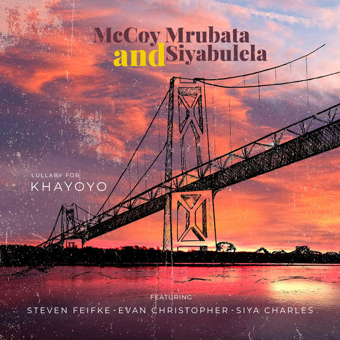 Lullaby for Khayoyo
by McCoy Mrubata