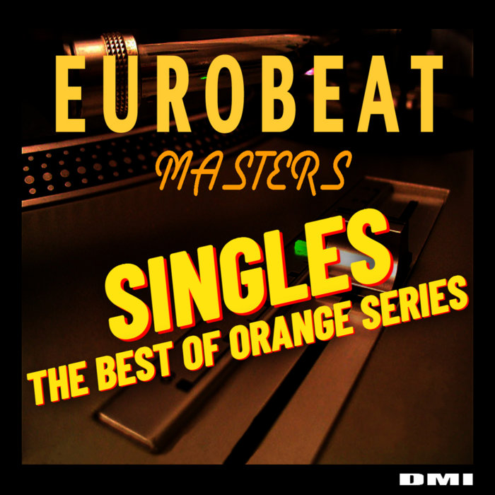 Eurobeat Masters Singles The Best of Orange Series Delta Music Industry