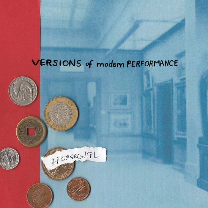 Versions of Modern Performance | Horsegirl