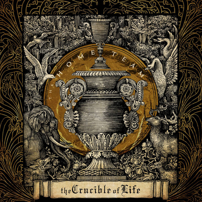 the Home Team the Crucible of Life レコード The Crucible Of Life | The Home Team | InVogue Records