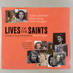 Lives of The Saints: Portraits in Song with Words by David Hajdu