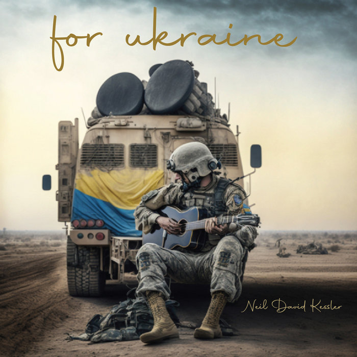 For Ukraine | Neil David Kessler