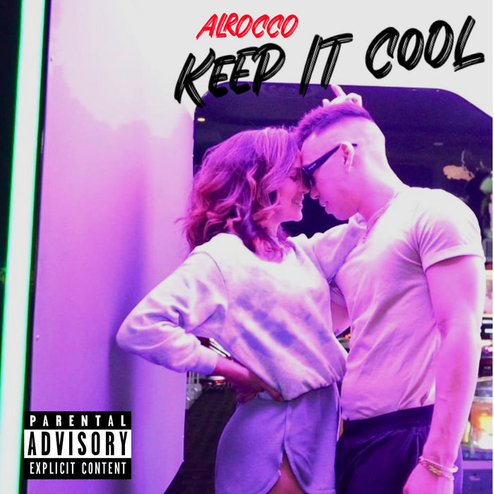 Keep It Cool | Al Rocco