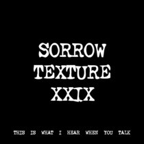 SORROW TEXTURE XXIX [TF01022] cover art