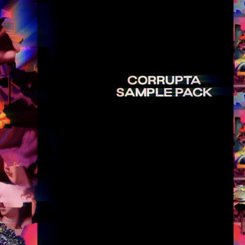 Corrupta Sample Pack | Bodhi