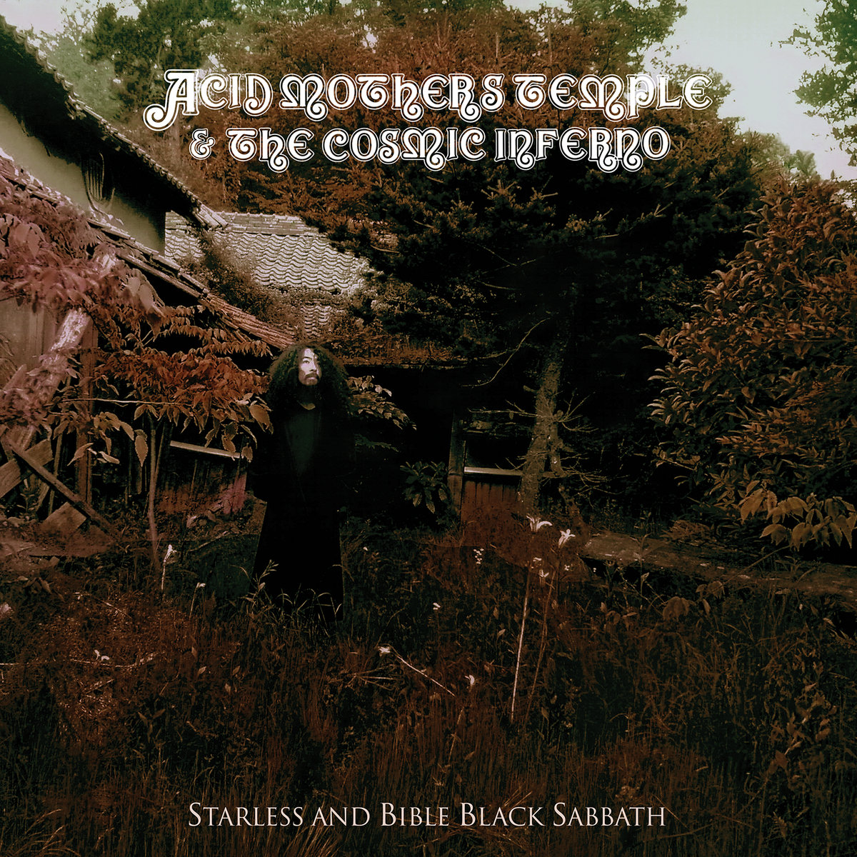 Starless And Bible Black Sabbath | ACID MOTHERS TEMPLE