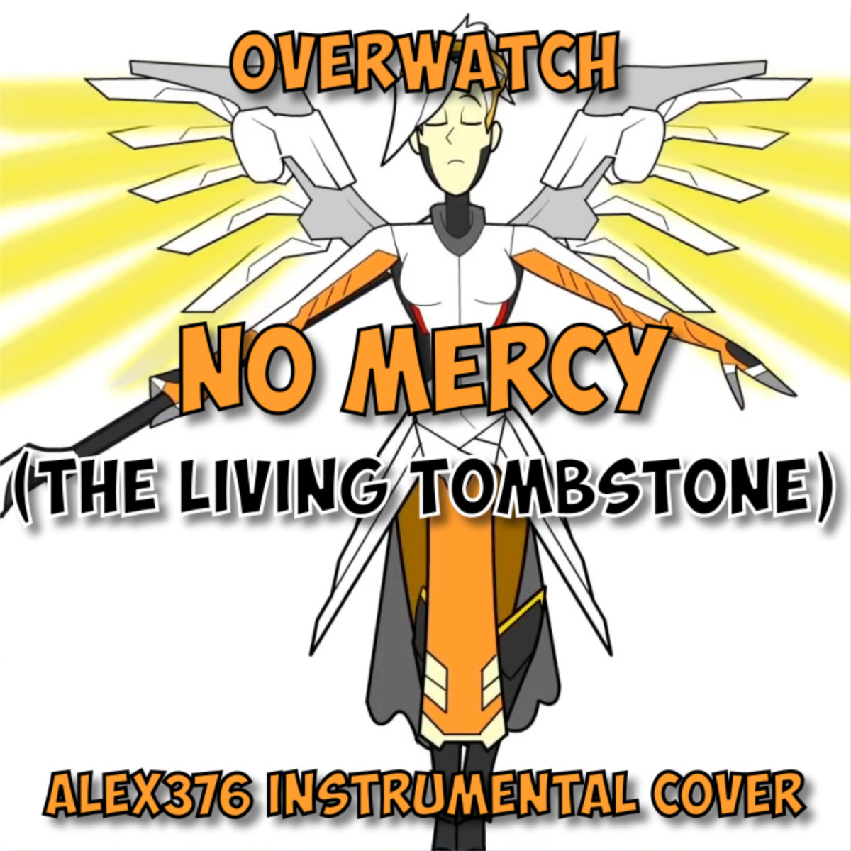 The Living Tombstone] OVERWATCH - No Mercy (Alex376 Instrumental Cover) |  Alex376